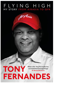Flying High: My Story - Tony Fernandes